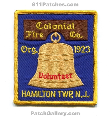 Colonial Volunteer Fire Company Hamilton Township Patch (New Jersey)
Scan By: PatchGallery.com
Keywords: vol. co. department dept. twp. org. 1923