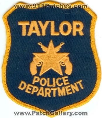 Taylor Police Department (Texas)
Thanks to Police-Patches-Collector.com for this scan.
