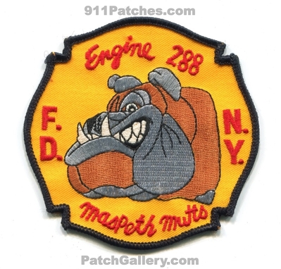New York City Fire Department FDNY Engine 288 Patch (New York)
Scan By: PatchGallery.com
Keywords: of dept. f.d.n.y. company co. station maspeth mutts