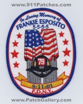 FDNY Fire Department In Loving Memory of Frankie Esposito (New York)
Thanks to Paul Howard for this scan.
Keywords: city of dept. 79 9-11-01 5-5-5-5