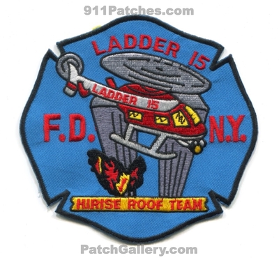 New York City Fire Department FDNY Ladder 15 Patch (New York)
Scan By: PatchGallery.com
Keywords: of dept. f.d.n.y. company co. station truck hirise roof team helicopter