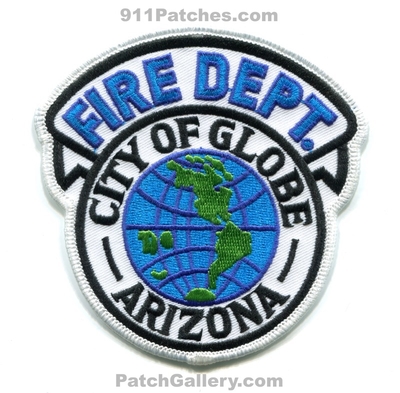 Globe Fire Department Patch (Arizona)
Scan By: PatchGallery.com
Keywords: city of dept.