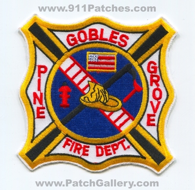 Gobles Pine Grove Fire Department Patch (Michigan)
Scan By: PatchGallery.com
Keywords: dept.