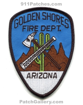 Golden Shores Fire Department Patch (Arizona)
Scan By: PatchGallery.com
Keywords: dept.