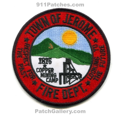 Jerome Fire Department Patch (Arizona)
Scan By: PatchGallery.com
Keywords: town of dept. copper mining camp 1876 respect for the past looking to the future