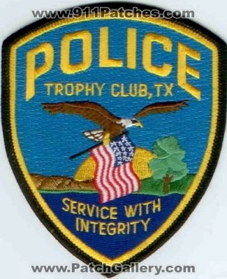 Trophy Club Police (Texas)
Thanks to Police-Patches-Collector.com for this scan.
