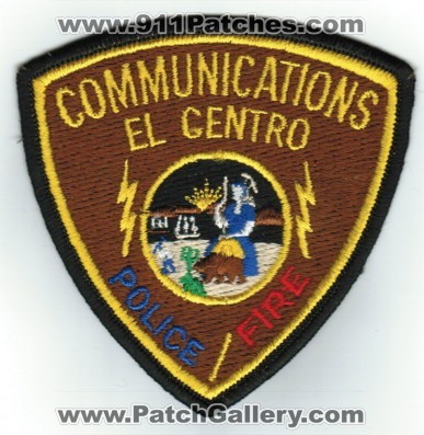 El Centro Fire Police Communications (California)
Thanks to PaulsFirePatches.com for this scan.
