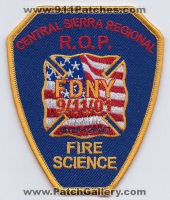 Central Sierra Regional Occupational Program Fire Science (California)
Thanks to PaulsFirePatches.com for this scan.
Keywords: r.o.p. rop