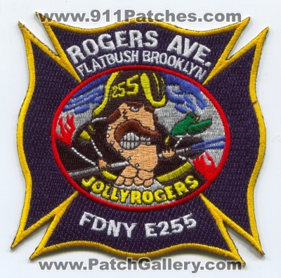 New York City Fire Department FDNY Engine 255 Patch (New York)
Scan By: PatchGallery.com
Keywords: of dept. f.d.n.y. company co. station rogers ave. flatbush brooklyn jollyrogers e255