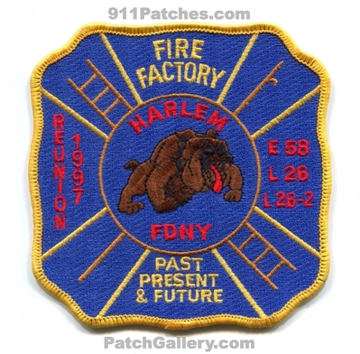 New York City Fire Department FDNY Engine 58 Ladder 26 26-2 Patch (New York)
Scan By: PatchGallery.com
Keywords: of dept. f.d.n.y. company co. station factory reunion 1997 past present & and future harlem