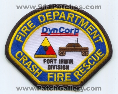 Fort Irwin Division Fire Department Crash Fire Rescue CFR US Army Military Patch (California)
Scan By: PatchGallery.com
Keywords: Ft. Div. Dept. C.F.R. ARFF A.R.F.F. Aircraft Airport Rescue Firefighter Firefighting United States DynCorp