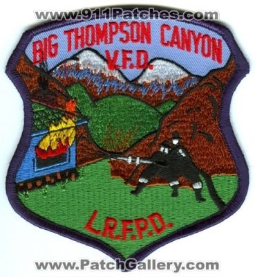 Big Thompson Canyon Volunteer Fire Department Loveland Rural Fire Protection District Patch (Colorado)
[b]Scan From: Our Collection[/b]
Keywords: v.f.d. vfd l.r.f.p.d. lrfpd vol. dept. prot. dist.