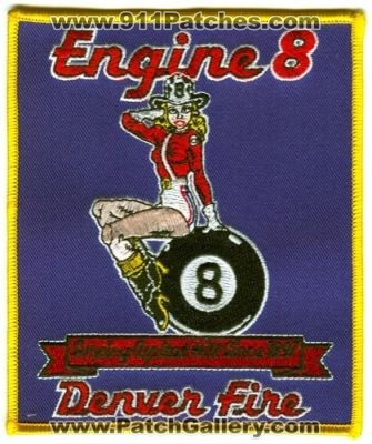 Denver Fire Engine 8 Patch (Colorado)
[b]Scan From: Our Collection[/b]
