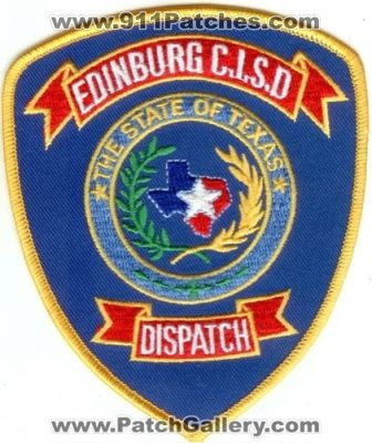 Edinburg Consolidated Independent School District Police Dispatch (Texas)
Thanks to Police-Patches-Collector.com for this scan.
Keywords: c.i.s.d. cisd