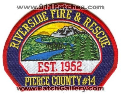 Riverside Fire Rescue Department Pierce County District 14 Patch (Washington)
Scan By: PatchGallery.com
Keywords: and & dept. co. dist. number no. #14