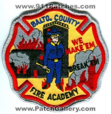 Baltimore County Fire Department Academy (Maryland)
[b]Scan From: Our Collection[/b]
Keywords: balto. dept. we make break &#039;em