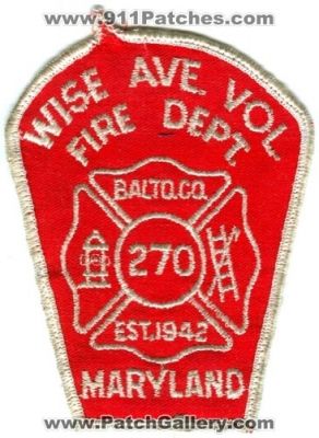 Wise Avenue Volunteer Fire Department (Maryland)
Scan By: PatchGallery.com
Keywords: vol. dept. balto. baltimore co. county 270