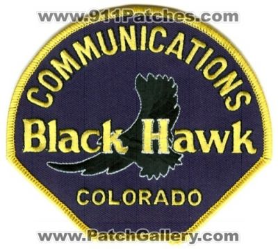 Black Hawk Communications Fire EMS Police Patch (Colorado)
[b]Scan From: Our Collection[/b]
Keywords: 911 dispatch department dept.