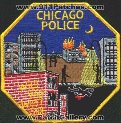 Chicago Police Wild Wild West Side
Thanks to EmblemAndPatchSales.com for this scan.
Keywords: illinois