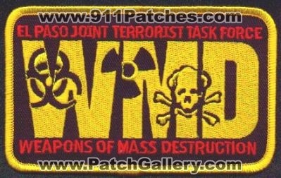 El Paso Joint Terrorist Task Force Weapons of Mass Destruction
Thanks to EmblemAndPatchSales.com for this scan.
Keywords: texas wmd