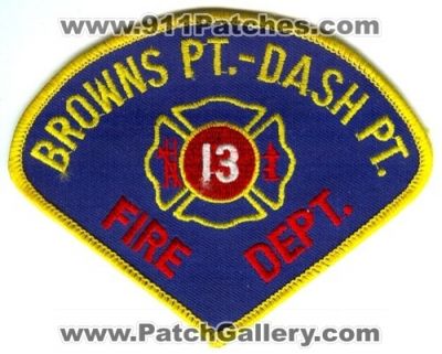 Browns Point Dash Point Fire Department Pierce County District 13 Patch (Washington)
Scan By: PatchGallery.com
Keywords: pt. dept. co. dist. number no. #13