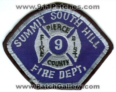 Pierce County Fire District 9 Summit South Hill Fire Department Patch (Washington) (Defunct)
Scan By: PatchGallery.com
Now Central Pierce Fire and Rescue
Keywords: co. dist. number no. #9 dept. &