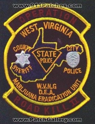 West Virginia State Police Marijuana Eradication Unit
Thanks to EmblemAndPatchSales.com for this scan.
Keywords: city county sheriff w.v.n.g. d.e.a. dea wvng opearation road kill II