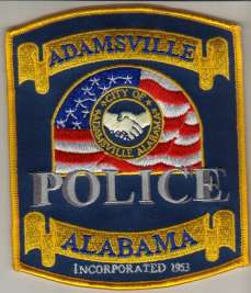 Adamsville Police
Thanks to BlueLineDesigns.net for this scan.
Keywords: alabama city of