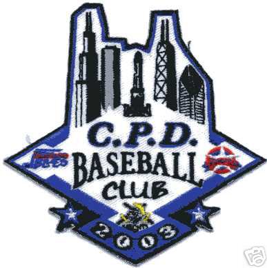 Chicago Police Department Baseball Club 2003 (Illinois)
Thanks to Jason Bragg for this scan.
Keywords: cpd c.p.d.