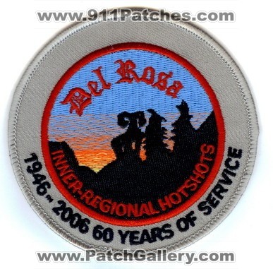 Del Rosa Inter-Regional HotShots 60 Years Wildland Fire (California)
Thanks to PaulsFirePatches.com for this scan.
