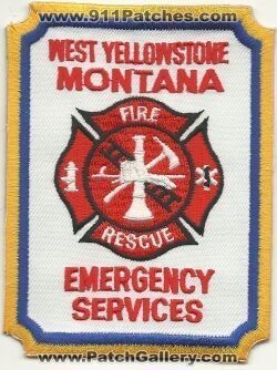 West Yellostone Fire Rescue Emergency Services (Montana)
Thanks to Mark Hetzel Sr. for this scan.
