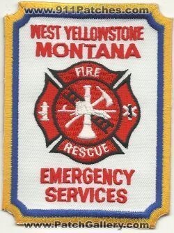 West Yellostone Fire Rescue Emergency Services (Montana)
Thanks to Mark Hetzel Sr. for this scan.
