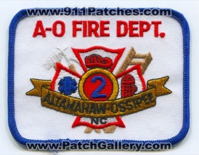 Altamahaw Ossipee Fire Department 2 Patch (North Carolina)
Scan By: PatchGallery.com
Keywords: a-o ao dept. nc