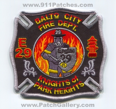 Baltimore City Fire Department BCFD Engine 29 Patch (Maryland)
Scan By: PatchGallery.com
Keywords: Balto. B.C.F.D. Company Co. Station Knights of Park Heights