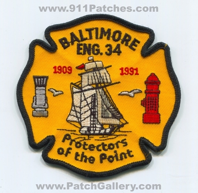 Baltimore City Fire Department BCFD Engine 34 Patch (Maryland)
Scan By: PatchGallery.com
Keywords: b.c.f.d. dept. company co. station eng. 1909 1991 protectors of the point