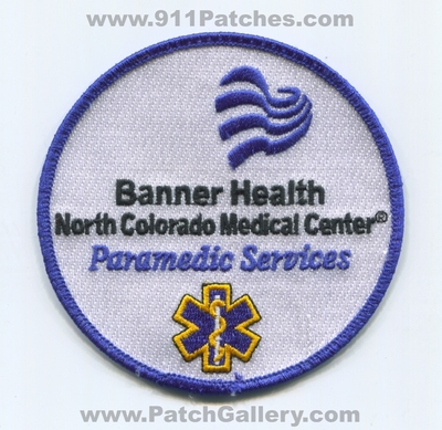 Banner Health Paramedics Services North Colorado Medical Center EMS Patch (Colorado)
[b]Scan From: Our Collection[/b]
Keywords: ambulance