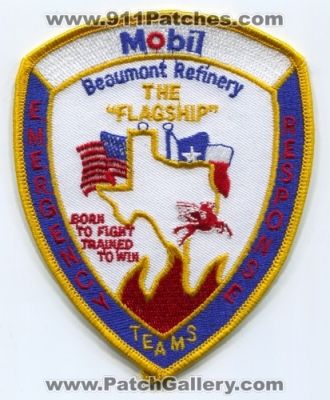 Beaumont Refinery Mobil Emergency Response Teams (Texas)
Scan By: PatchGallery.com
Keywords: oil ert fire the "flagship" born to fight trained to win