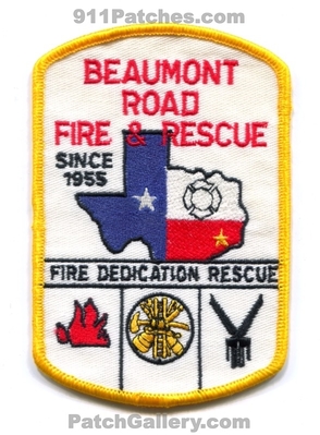 Beaumont Road Fire and Rescue Department Patch (Texas)
Scan By: PatchGallery.com
Keywords: & dept. since 1955 dedication
