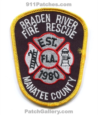 Braden River Fire Rescue Department Manatee County Patch (Florida)
Scan By: PatchGallery.com
Keywords: dept. co. fla. est. 1980 fla.
