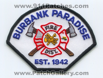 Burbank Paradise Fire District Patch (California)
Scan By: PatchGallery.com
Keywords: dist. department dept. est. 1942