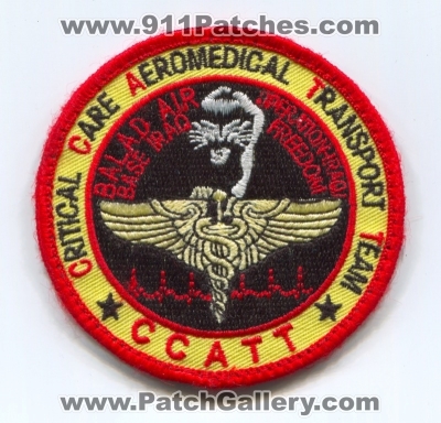 Critical Care Aeromedical Transport Team CCATT (Iraq)
Scan By: PatchGallery.com
Keywords: ems balad air base operation iraqi freedom oif usaf