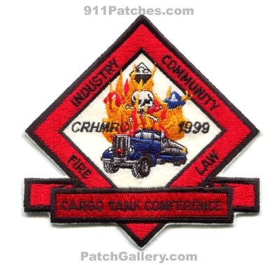 CRHMRC 1999 Cargo Tank Conference Patch (California)
Scan By: PatchGallery.com
Keywords: industry community fire law enforcement hazardous materials hazmat haz-mat