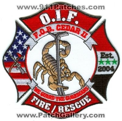 Forward Operating Base Cedar II Fire Rescue Department (Iraq)
Scan By: PatchGallery.com
Keywords: fob f.o.b. 2 dept. operation iraqi freedom oif o.i.f. we guard the guardians