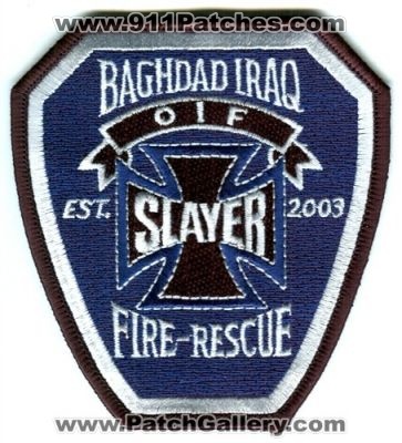 Camp Slayer Fire Rescue Department (Iraq)
Scan By: PatchGallery.com
Keywords: dept. baghdad operation iraqi freedom oif