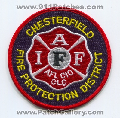 Chesterfield Fire Protection District IAFF Patch (Missouri)
Scan By: PatchGallery.com
Keywords: prot. dist. department dept. i.a.f.f. union afl cio clc
