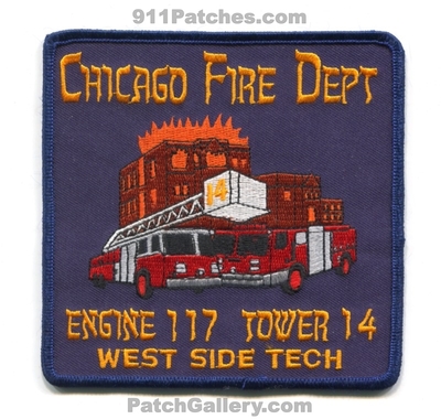 Chicago Fire Department Engine 117 Tower 14 Patch (Illinois)
Scan By: PatchGallery.com
Keywords: dept. cfd company co. station west side tech