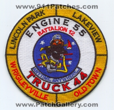 Chicago Fire Department Engine 55 Truck 44 Battalion 12 Patch (Illinois)
Scan By: PatchGallery.com
Keywords: dept. cfd company co. station lincoln park lakeview wrigleyville old town anytime anywhere