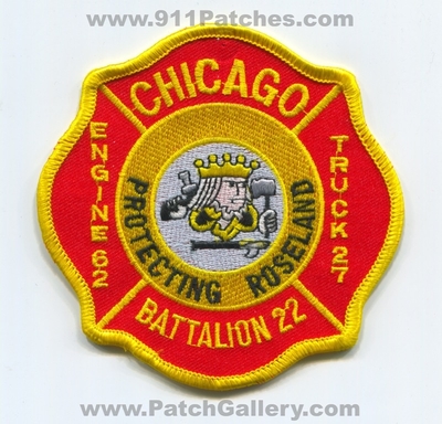 Chicago Fire Department Engine 62 Truck 27 Battalion 22 Patch (Illinois)
Scan By: PatchGallery.com
Keywords: dept. cfd c.f.d. company co. station protecting roseland