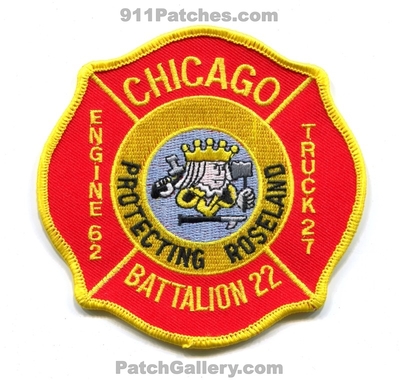 Chicago Fire Department Engine 62 Truck 27 Battalion 22 Patch (Illinois)
Scan By: PatchGallery.com
Keywords: station