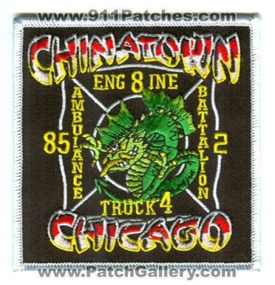 Chicago Fire Department Engine 8 Truck 4 Ambulance 85 Battalion 2 Patch (Illinois)
Scan By: PatchGallery.com
Keywords: dept. cfd chinatown company co. station